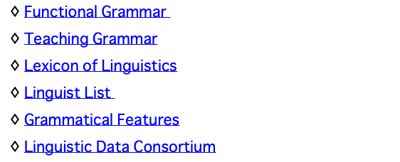 Functional Grammar Teaching Grammar Lexicon of Linguistics Linguist List Grammatical Features Linguistic Data Consortium